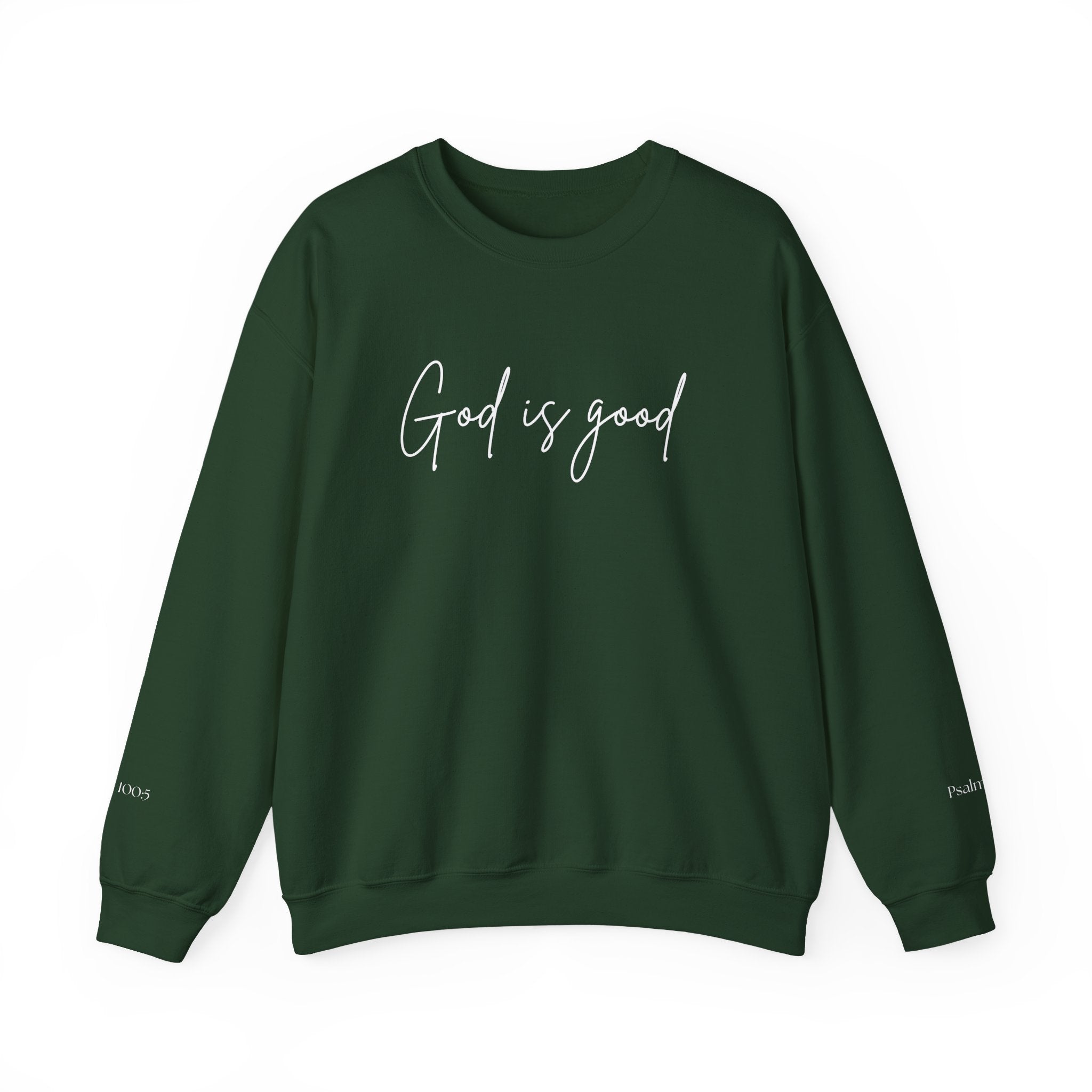 God is Good Crewneck Sweatshirt | Faith Script Pullover