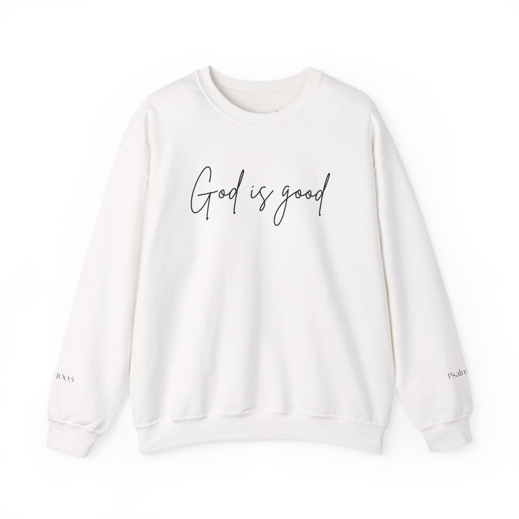 God is Good Crewneck Sweatshirt | Faith Script Pullover