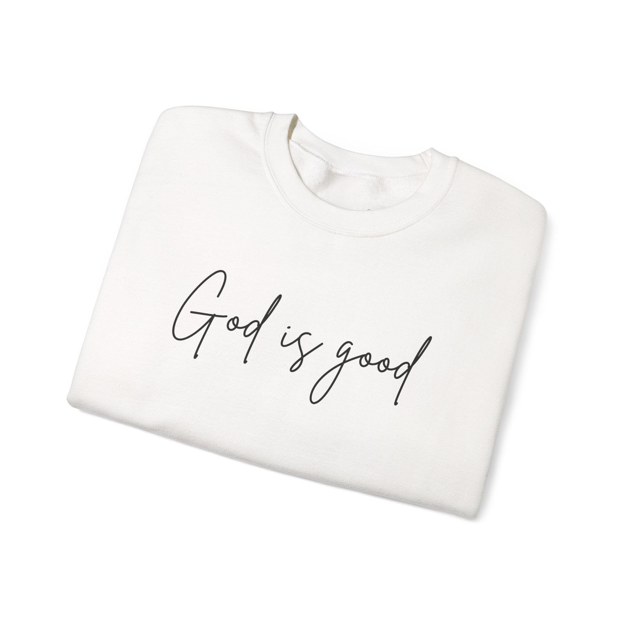 God is Good Crewneck Sweatshirt | Faith Script Pullover